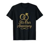 It's Our Anniversary - Married Couples Rings Design T-Shirt