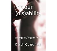 It's our (dis)ability: All together, Together for all