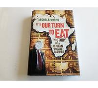 It's Our Turn to Eat: The Story of a Kenyan Whistle-Blower