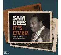 Sam Dees - It's Over ~ 70s Songwriter Demos & Masters