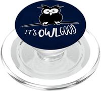 It's Owl Good Codger Pun Everything Fine PopSockets PopGrip for MagSafe