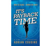 It's Payback Time: A Time Leap Adventure (Deana - Demon or Diva)