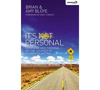 It's Personal: Surviving and Thriving on the Journey of Church Planting (Exponential Series)