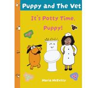 It's Potty Time, Puppy! (Puppy and The Vet)