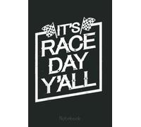 It's Race Day Y'all Dirt Track Racing Checkered Flag Notebook: American Flag 4th of July USA Patriotic, Journal 6 x 9, 110 Page Blank Lined Paperback Journal/Notebook