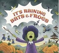 It's Raining Bats & Frogs