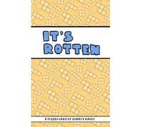 IT'S ROTTEN: a single player grid game