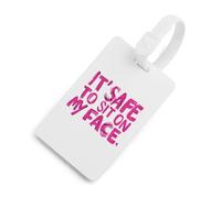 It's Safe to Sit On My Face Luggage Tags for Suitcases Handbag Tag Labels Travel Accessories Privacy Cover ID Label