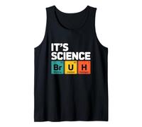 It's Science Bruh Periodic Table of Elements Meme Nerdy Bro Tank Top