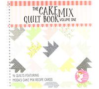 It's Sew Emma The Cake Mix Quilt Book