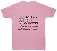 It's Simple I'm A Princess Mummy is A Queen & Daddy is Lucky Baby/Children T-Shirts/Tops - 1-2 Years Pink