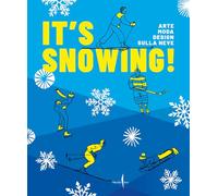 It's snowing! Arte, moda, design sulla neve. Ediz. a colori (Grandi libri illustrati)