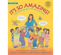 It's So Amazing!: A Book About Eggs, Sperm, Birth, Babies, and Families (A Family Library)