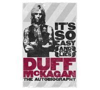 It's So Easy (and other lies)