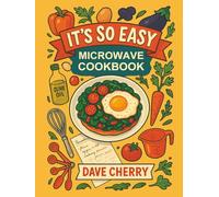 It's So Easy Microwave Cookbook (It's So Easy Cookbook)