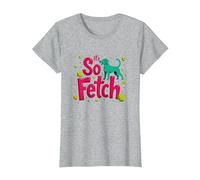 Its So Fetch Dog Tennis Ball Fun Pet Lover T-Shirt, Women, Heather Grey, XXL