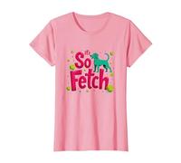 Its So Fetch Dog Tennis Ball Fun Pet Lover T-Shirt, Women, Pink, 3XL