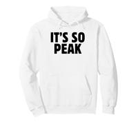 It's So Peak Funny Gen Z Slang Trendy Minimalist Meme Quote Pullover Hoodie