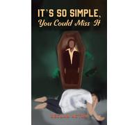 It's So Simple, You Could Miss It