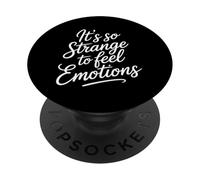 It's So Strange To Feel Emotions Awareness - PopSockets Adhesive PopGrip
