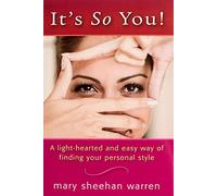 It's So You! - A light hearted and easy way to finding your personal style.