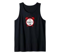 It's Sobriety Time - Sobriety Gifts for Men and Women Tank Top