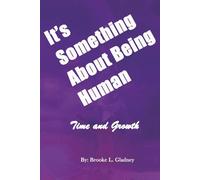 It's Something About Being Human: Time and Growth