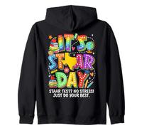 Its Staar Day Texas Education Motivation Test Day Zip Hoodie