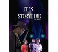 It's Storytime: The Movie