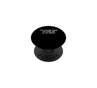 It's Strange Being The Same Age As Old People PopSockets Adhesive PopGrip