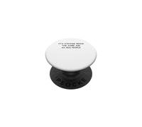 It's Strange Being The Same Age As Old People PopSockets Adhesive PopGrip