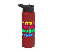 It's Test Day You Got This! Testing Day Exam Teacher Stainless Steel Insulated Water Bottle