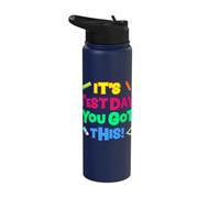 It's Test Day You Got This! Testing Day Exam Teacher Stainless Steel Insulated Water Bottle
