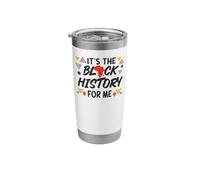 It's The Black History for Me Pride History Stainless Steel Insulated Tumbler