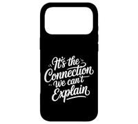 It's The Connection We Can't Explain Bond Relationship - Case for iPhone 17 Pro Max
