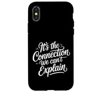 It's The Connection We Can't Explain Bond Relationship - Case for iPhone X/XS