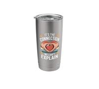 It's The Connection We Can't Explain Bond Relationship Stainless Steel Insulated Tumbler