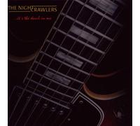 NIGHTCRAWLERS - It's the Devil in Me