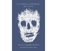 It's the End of the World My Love