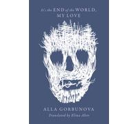 It's the End of the World My Love