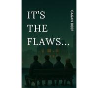 It's The Flaws...