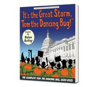 It's the Great Storm, Tom the Dancing Bug!: The Complete Tom the Dancing Bug, Vol. 8 2020-2023