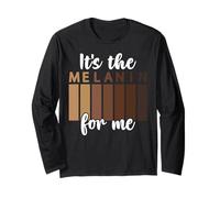It's The Melanin for Me Black History Pride African Queen Long Sleeve T-Shirt