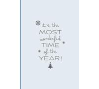 It's the MOST wonderful TIME of the YEAR!: A Themed College Notebook with Lined Composition Paper, Perfect for Students - Experience the Winter Magic as Joyful Snowflakes Adorn Every Page