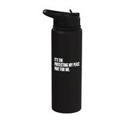 It's The Protecting My Peace Part for Me Stainless Steel Insulated Water Bottle