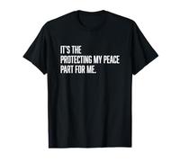 It's The Protecting My Peace Part for Me Value Graphic T-Shirt
