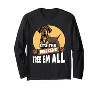 It's The Weekend Lets Tree Em All Black Tan Coonhound Hunt Long Sleeve T-Shirt