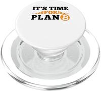 It's Time for Plan B Crypto Cryptocurrency BTC Bitcoin PopSockets PopGrip for MagSafe