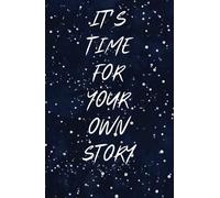 It's Time for Your own Story- Galaxy Grid Notebook, Hardcover ,120 Pages