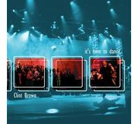It's Time to Dance by Clint Brown (2001-08-02)